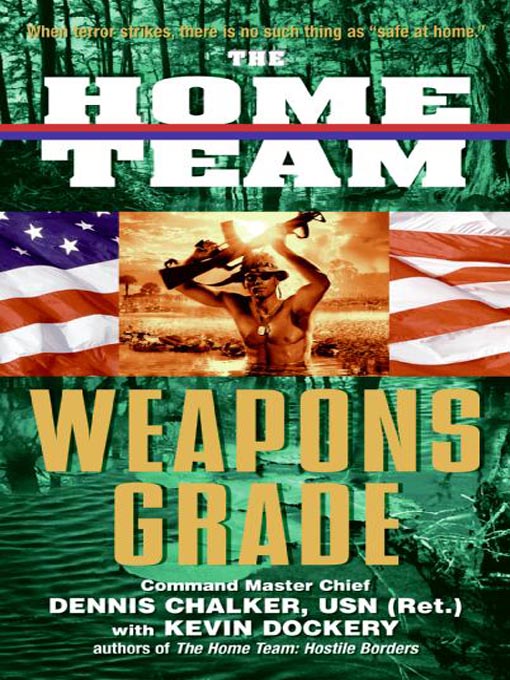 Title details for Weapons Grade by Dennis Chalker - Available